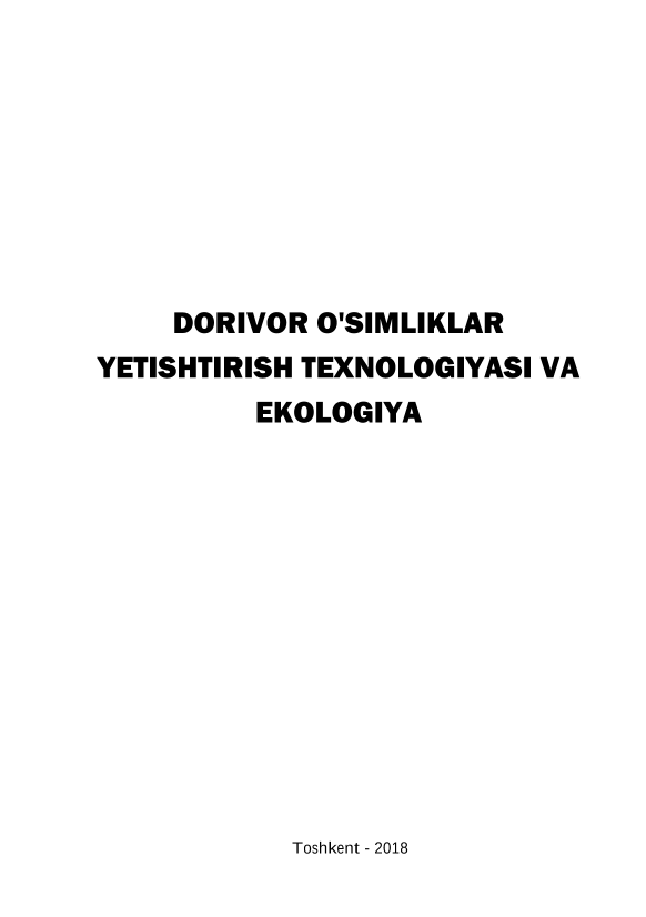 Dorivor o`simliklar yetishtirish texnologiyasi va ekologiyasi 