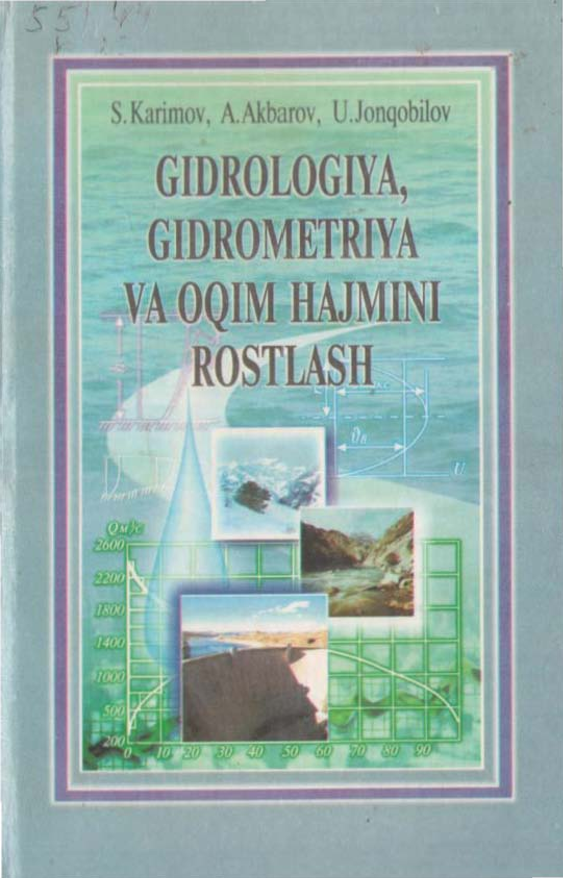 Gidrologiya, gidrometriya va oqim hajmini rostlash