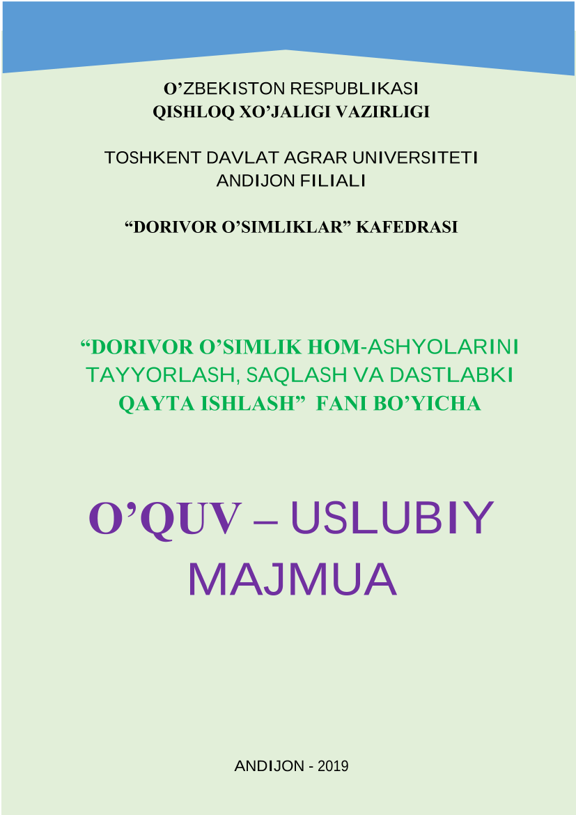 Dorivor osimlik hom-ashyolarini tayyorlash, saqlash va dastlabki  qayta ishlash