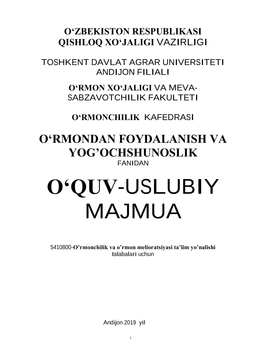 O`rmondan foydalanish va yog`ochshunoslik