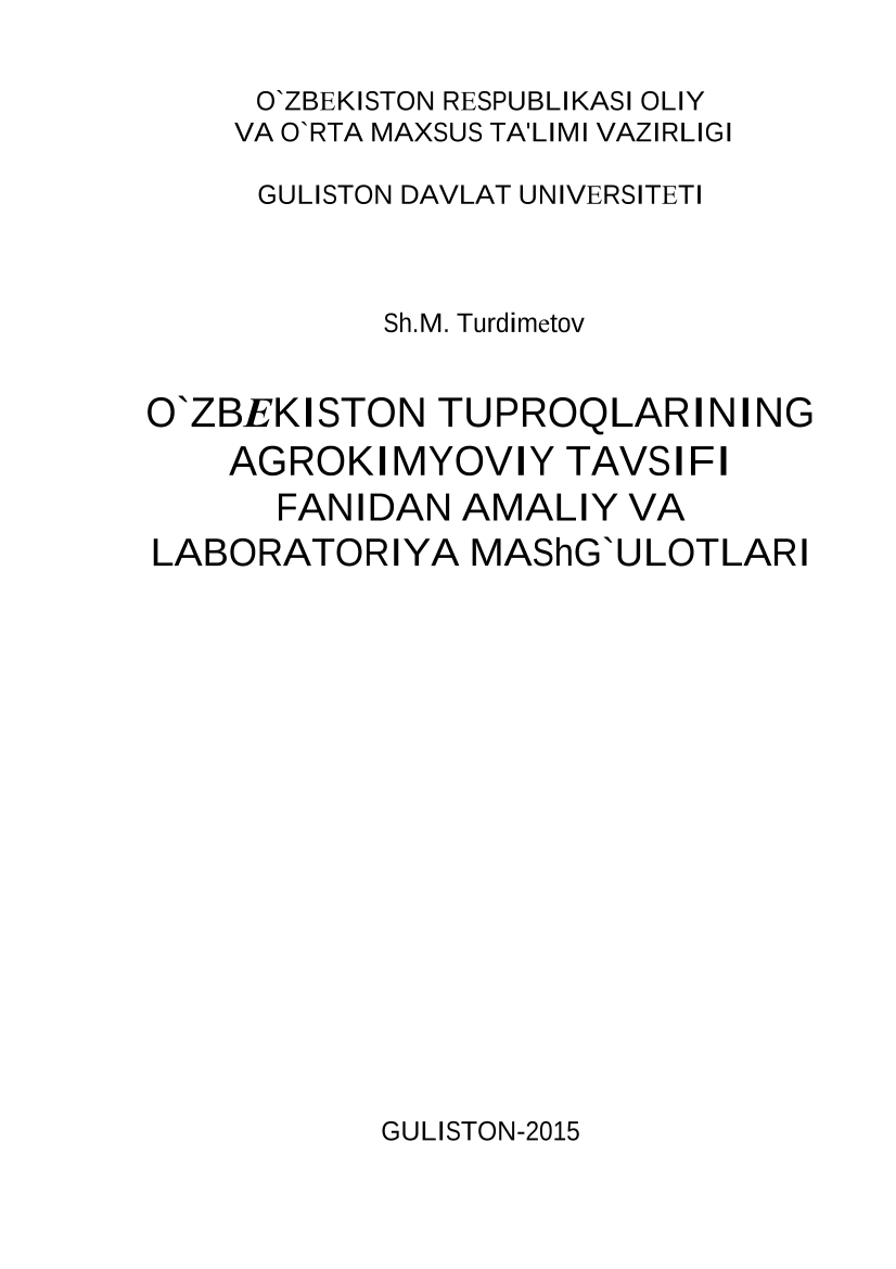 O`zbekiston tuproqlarining agrokimyoviy tavsifi fanidan amaliy va labaratoriya mashg`ulotlari