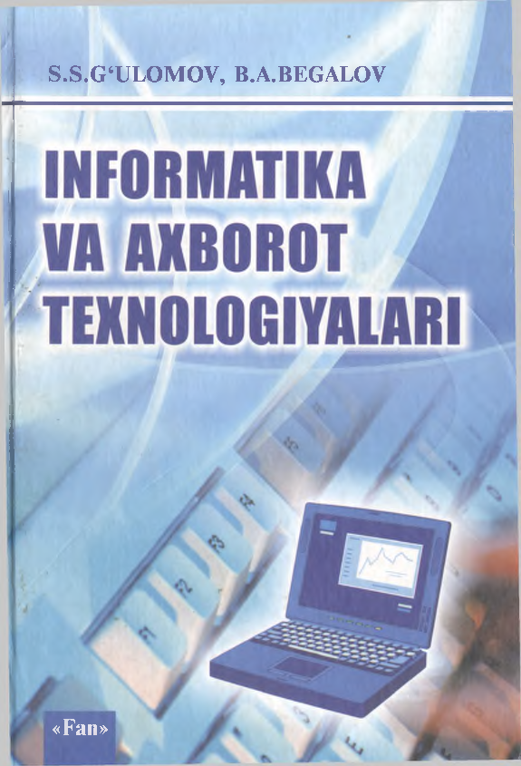 Informatika va axborot texnologiyalari