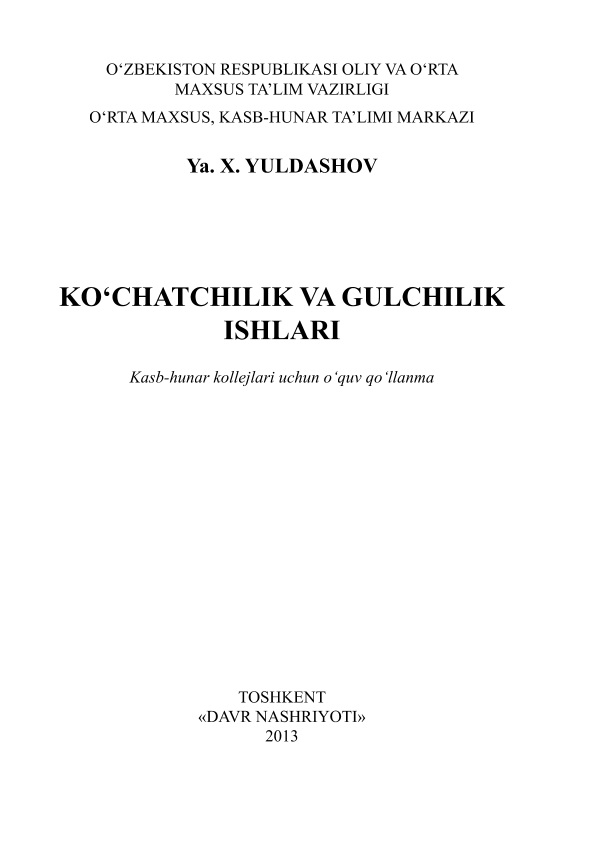 Ko`chatchilik va gulchilik ishlari