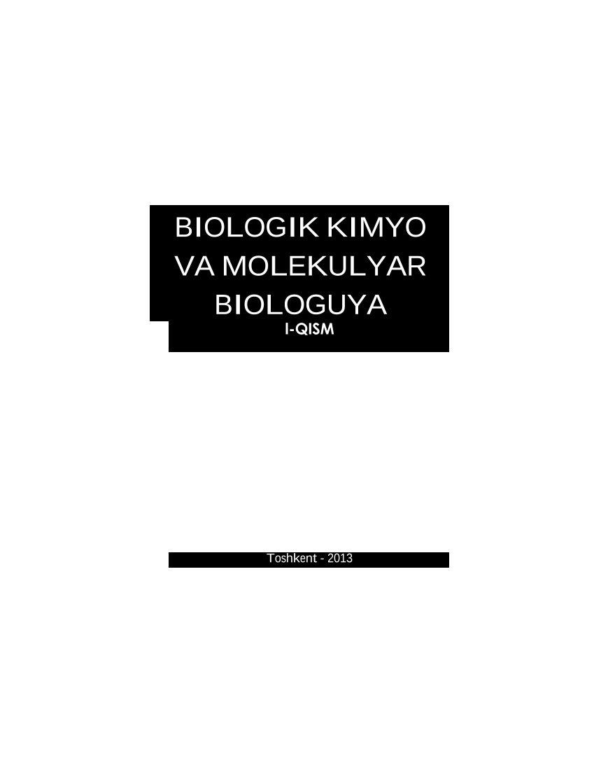 Bilologik kimyo va molekulyar biologiya I qism