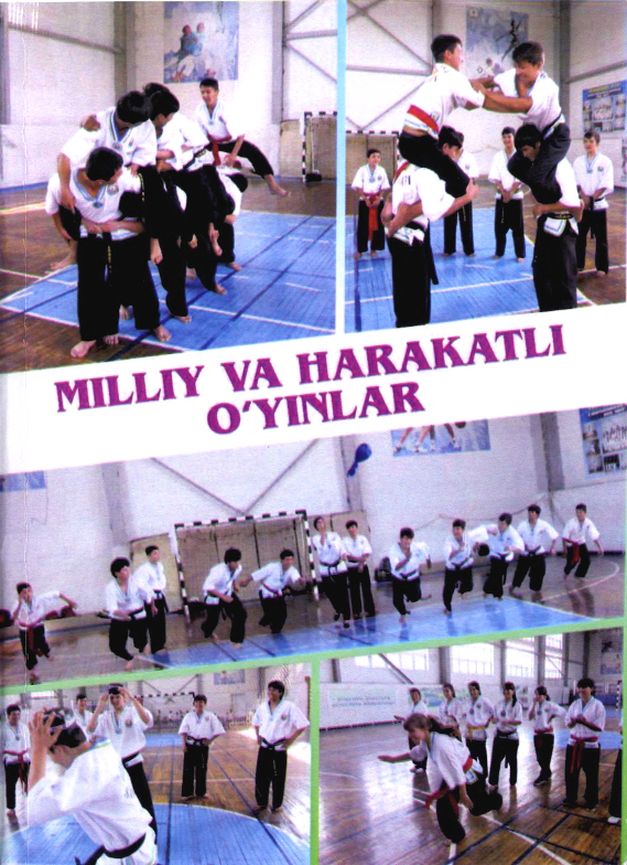 Milliy va harakatli o`yinlar