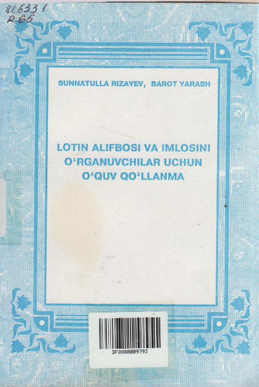 Lotin alifbosi va imlosini o`rganuvchilar uchun o`quv qo`llanma