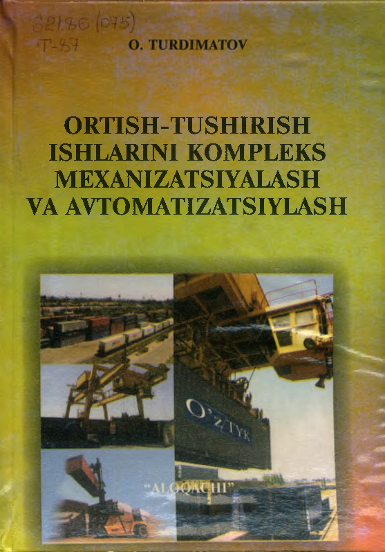 Ortish-tushirish ishlarini kompleks mexanizatsiyalash va avtomatizatsiyalash