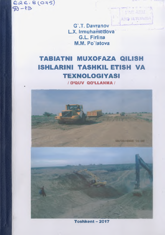 Tabiatni muhofaza qilish ishlarini tashkil etish va texnologiyasi