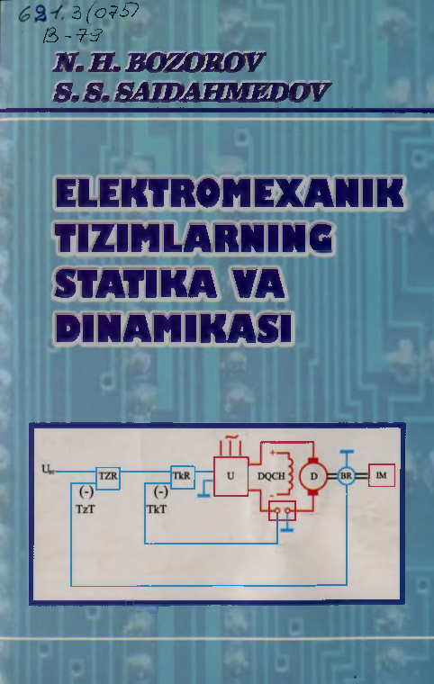 Elektromexanik tizimlarning statiikasi va dinamikasi