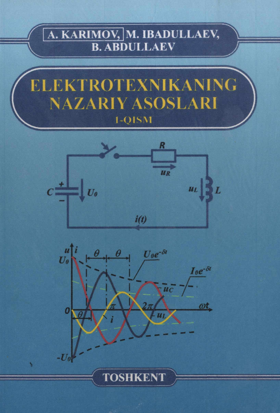 Elektrotexnikaning nazariy asoslari I-qism