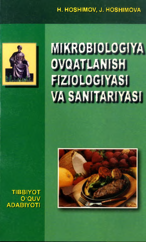 Mikrobiologiya ovqatlanish fiziologiyasi va sanitariyasi