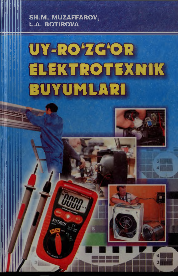 Uy-ro`zg`or elektrotexnik buyumlari