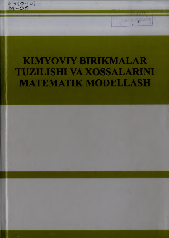 Kimyoviy birikmalar tuzilishi va xossalarini matematik modellash