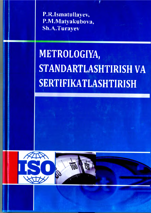 Metrologiya,standartlashtirish va sertifikatlashtirish