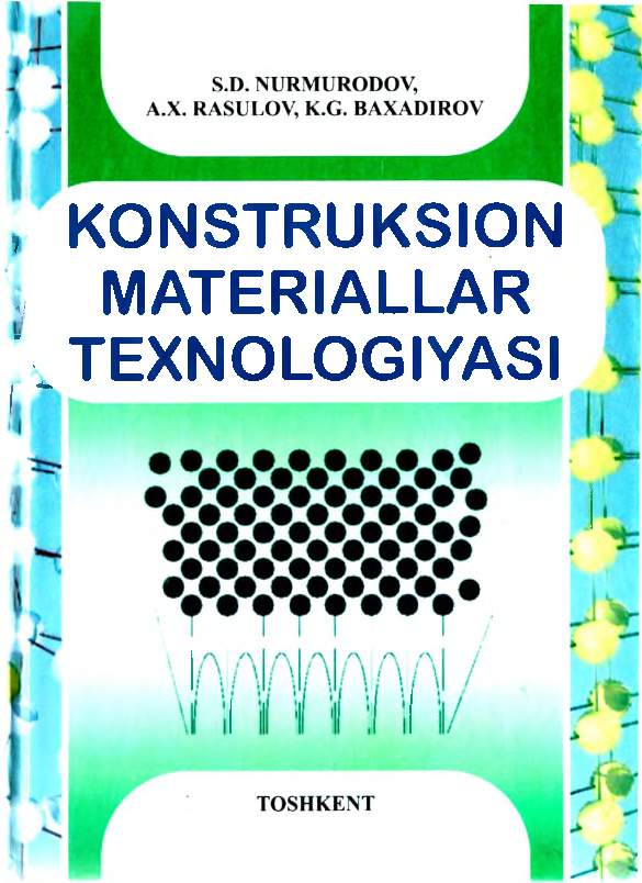 Konstruksion materiallar texnologiyasi