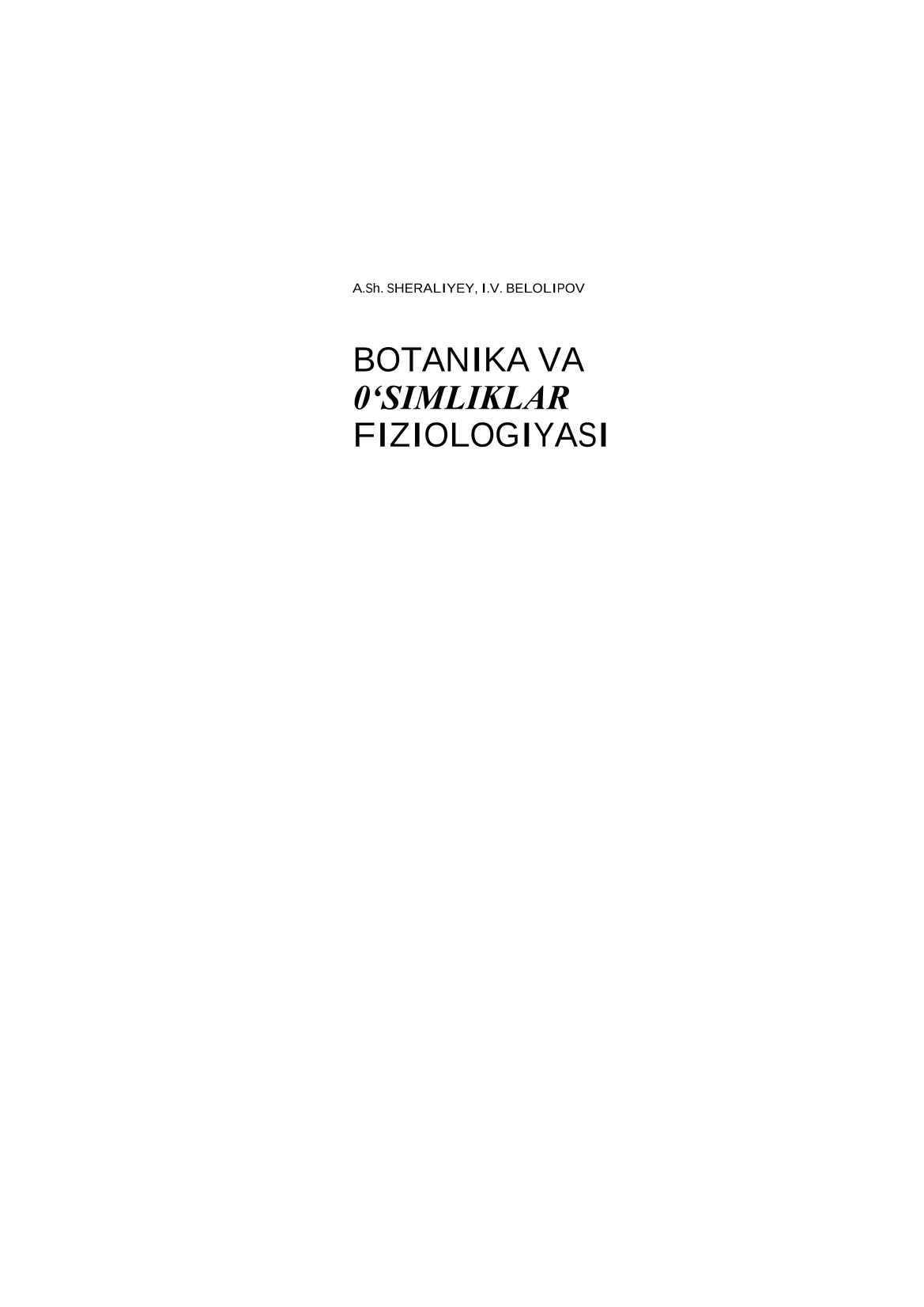 Botanika   va o`simliklar fizialogyasi