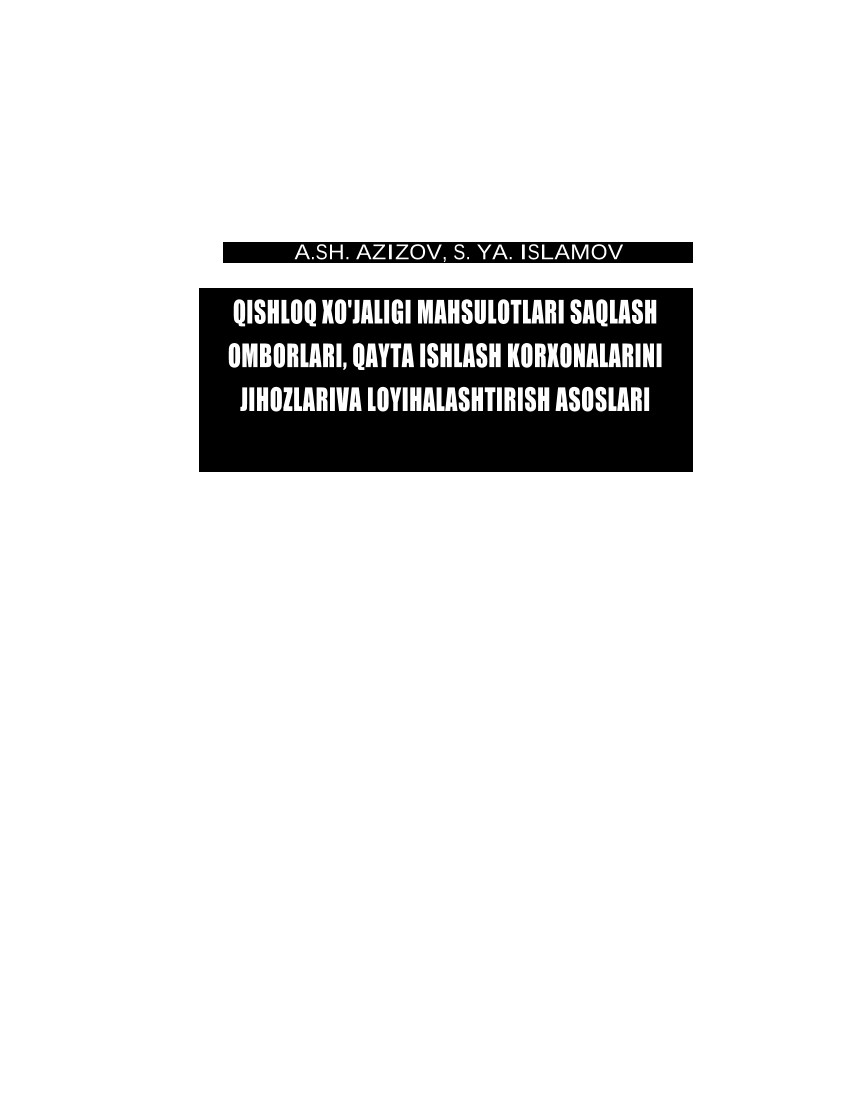 Qishloq ho`jaligi mahsulotlari saqlash omborlari, qayta ishlash korhonalarini jihozlari va loyihalashtirish asoslri