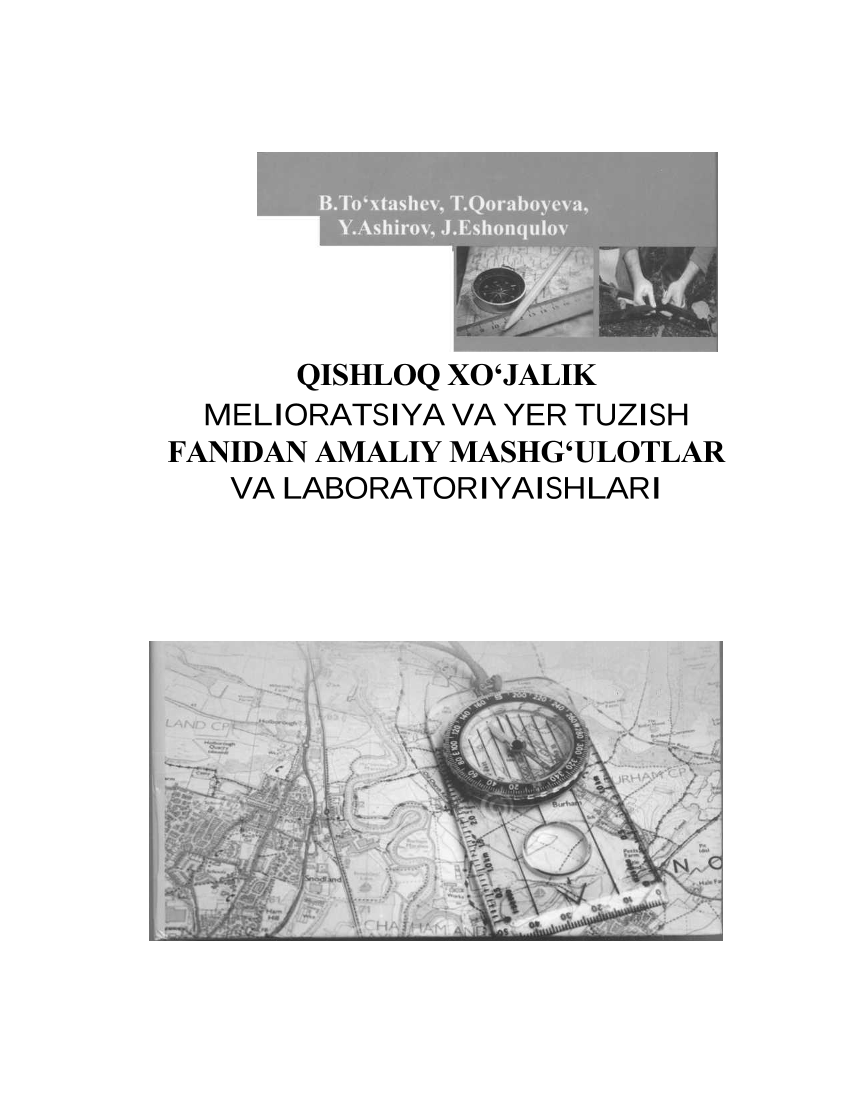 Qishloq xo`jalik melioratsiya va er tuzish fanidan amaliy mashg`ulotlar va laboratoriya ishlari