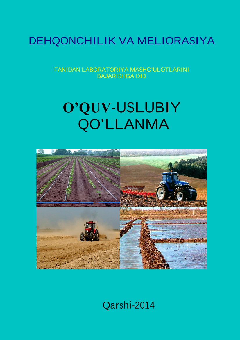 Dehqonchilik va melioratsiya fanidan laboratoriya mashg`ulotlarini bajarishga oid