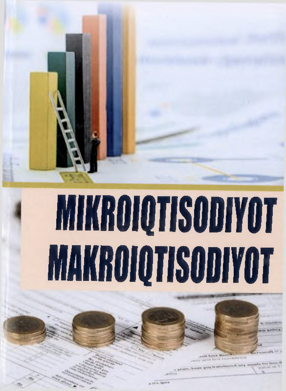 Mikroiqtisodiyot. Makroiqtisodiyot