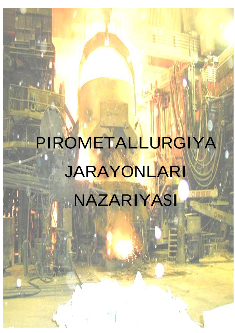 Pirometallurgiya jarayonlari nazariyasi