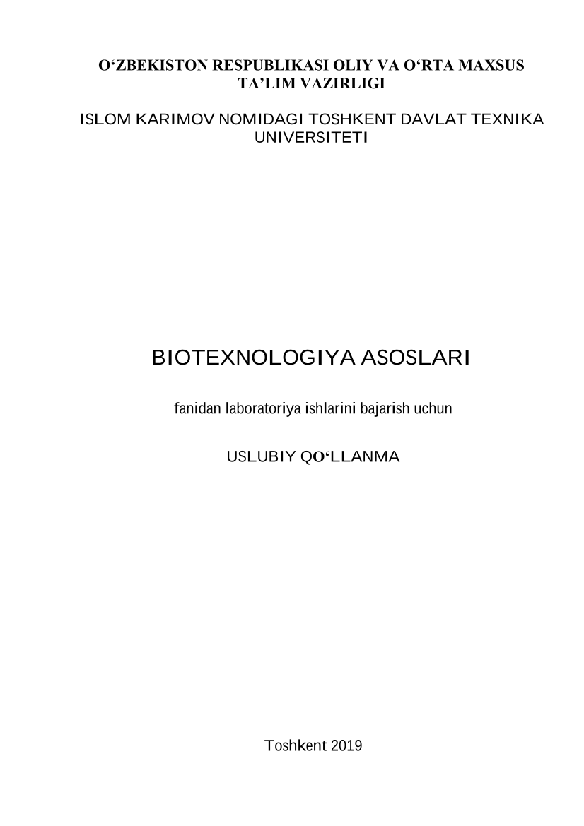 Biotexnologiya asoslari fanidan laboratoriya ishlarini  bajarish uchun uslubiy qo`llanma