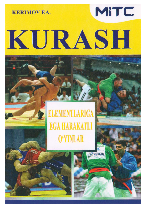 Kurash elementlariga ega bo`lgan o`yinlar