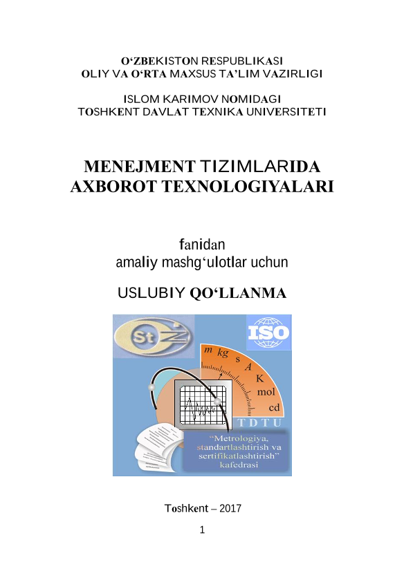 Mеnеjmеnt tizimlaridа аxbоrоt tеxnоlоgiyalаri fаnidаn amaliy mashg‘ulotlarni o`tkаzish uchun uslubiy qo‘llanma