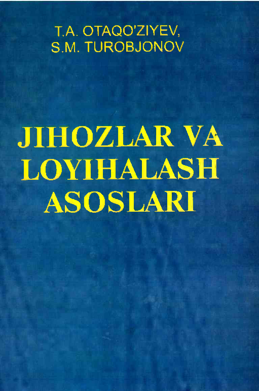 Jihozlash va loyihalash asoslari