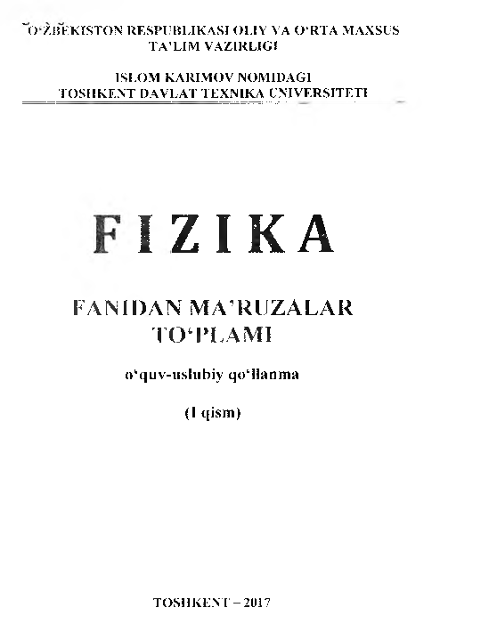 Fizika fanidan ma`ruzalar to`plami 1-qism