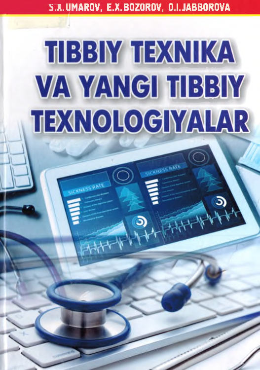 Tibbiy texnika va yangi tibbiyot texnologiyasi