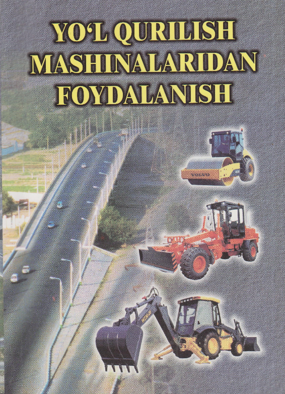 Yo`l qurilish mashinalaridan foydalanish