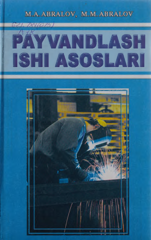 Payvandlash ishi asoslari