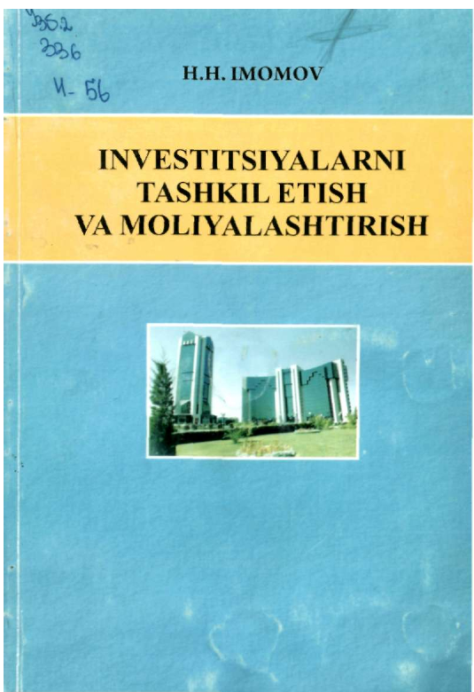 Investitsiyalarni tashkil etish va moliyalashtirish