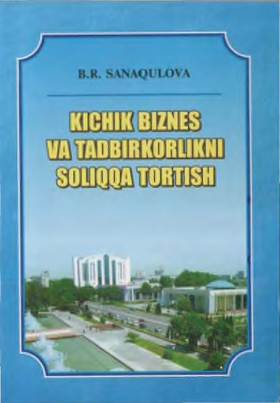 kichik biznes va tadbirkorlikni soliqqa tortish