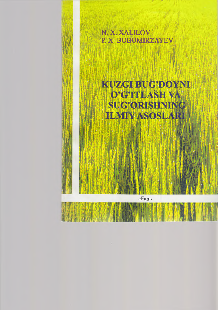 Kuzgi bog`doyni o`g`itlash va sug`orishning ilmiy asoslari