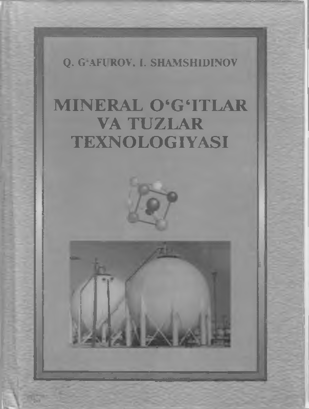 Mineral o'g'itlar va uzlar texnologiyasi