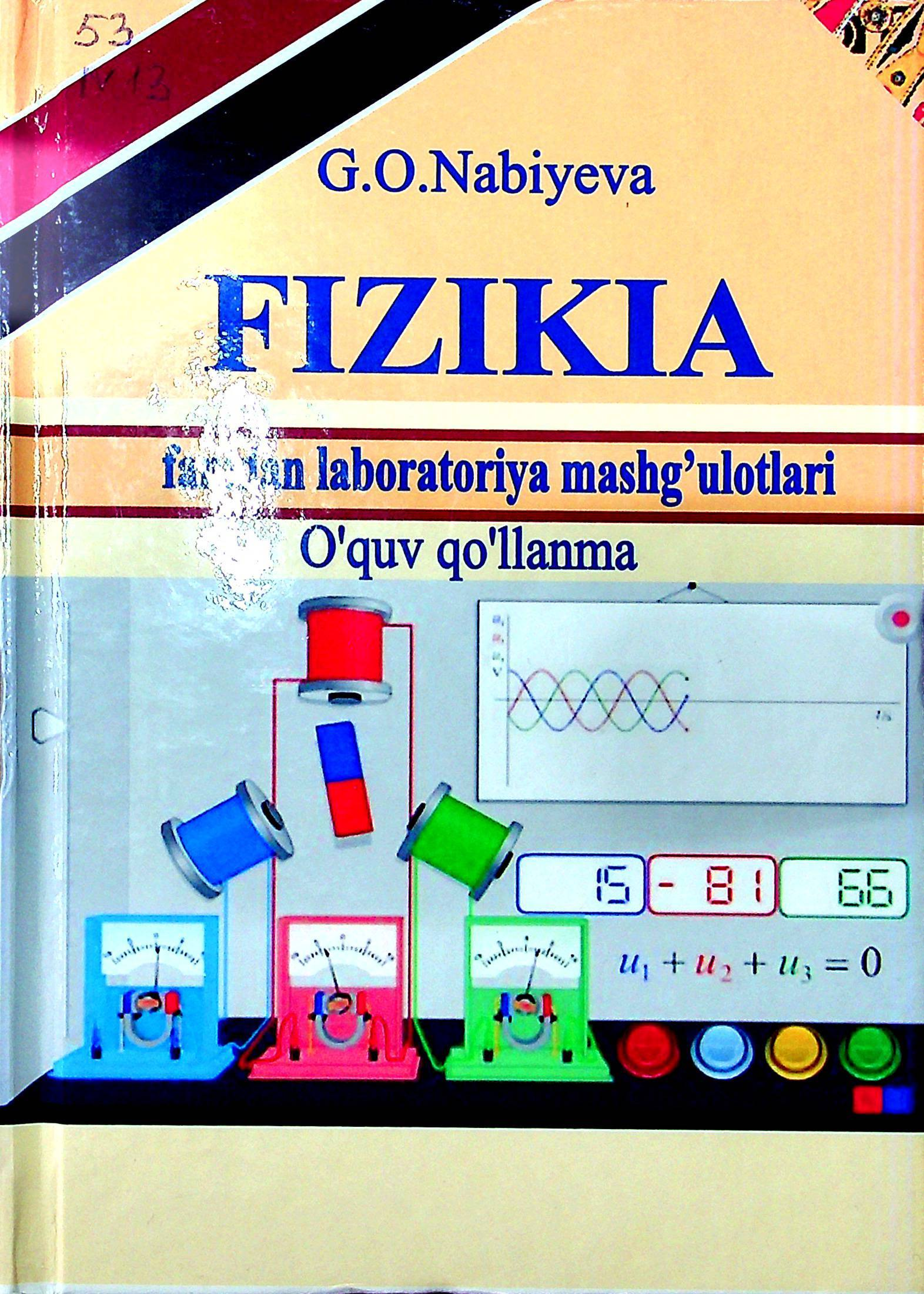 Fizika fanidan laboratoriya mashg`ulotlari