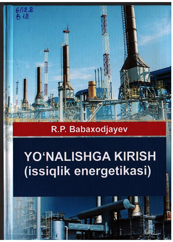 Yo`nalishga kirish (issiqlik energetikasi)