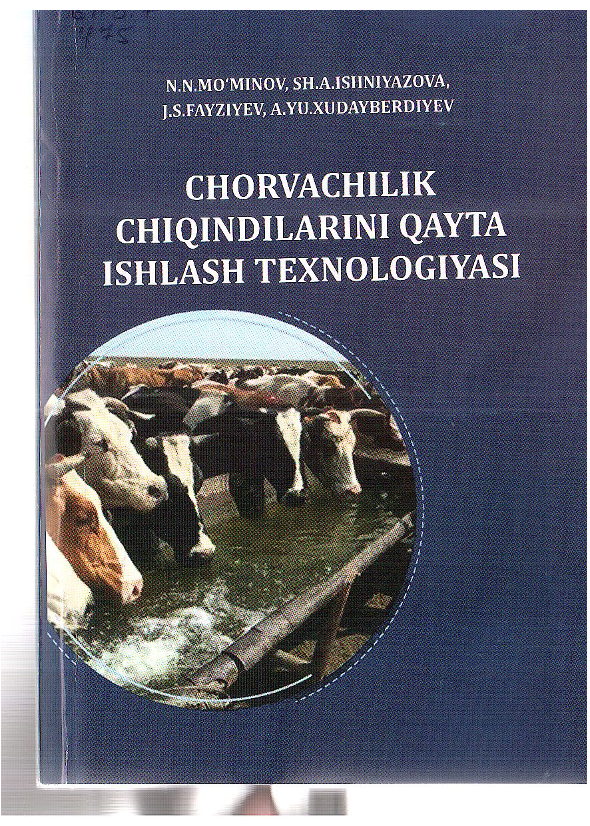 Chorvachilik chiqindilarini qayta ishlash texnologiyasi