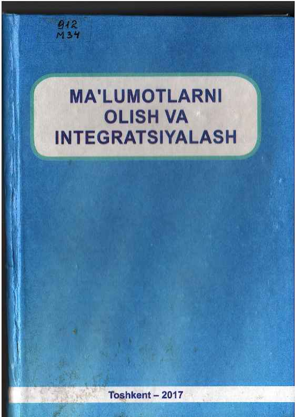 Ma'lumotlarni olish va integratsiyalash