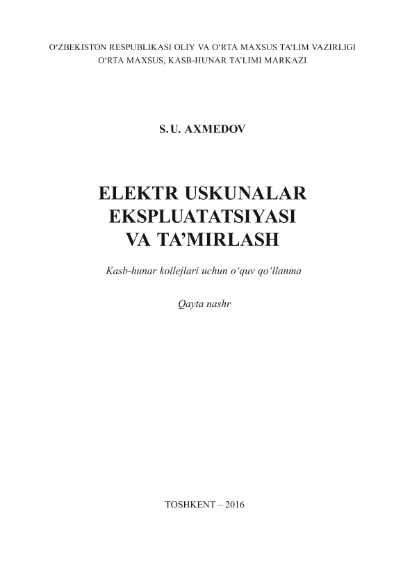 Elektr uskunalar ekspluatatsiyasi va ta`mirlash