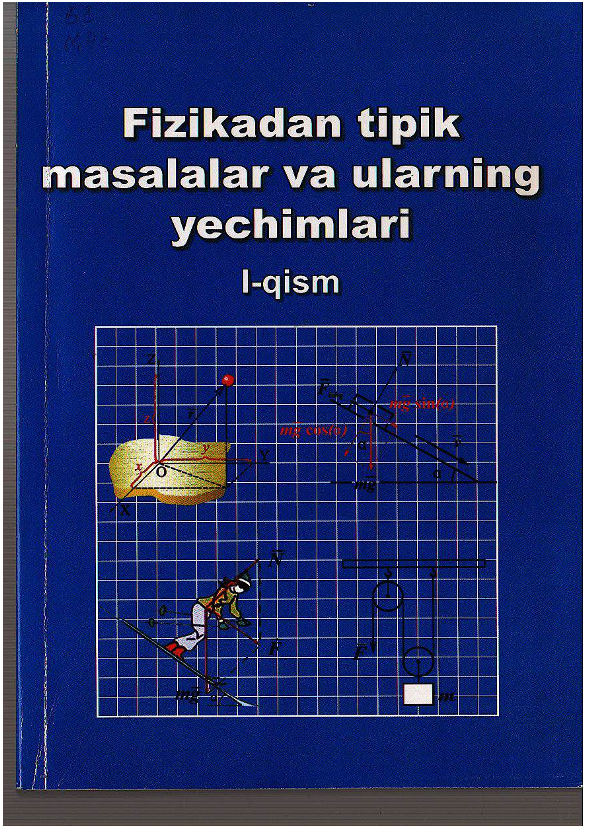 Fizikadan tipik masalalar va ularning yechimlari 