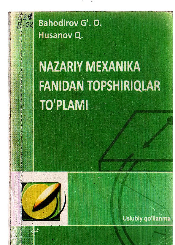 Nazariy mexanika fanidan topshiriqlar to 'plami