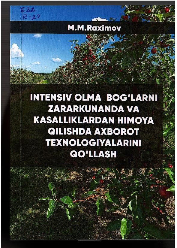 Intensiv olma bog'lari zararkunanda va kasalliklardan himoya qilishda axborot texnologiyalarini qo'llash