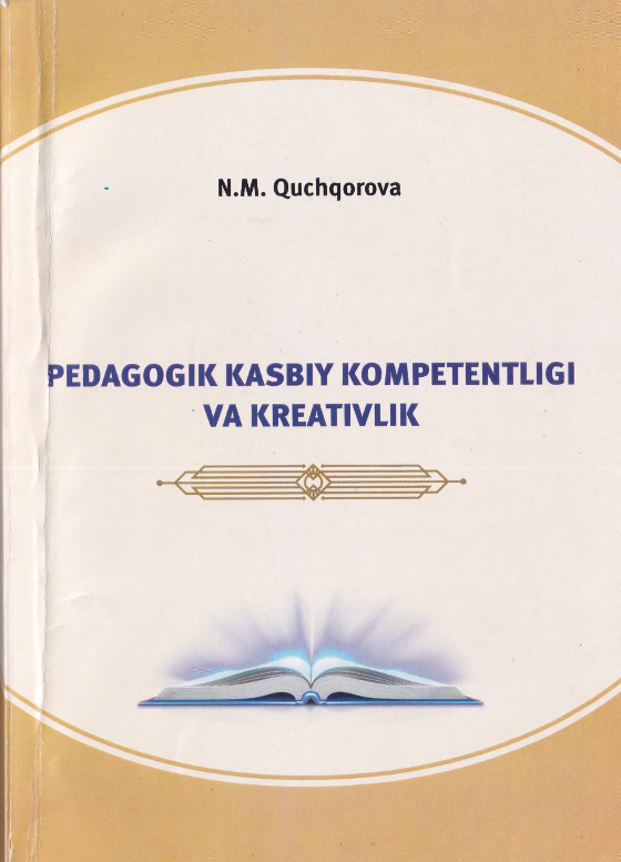 Pedagogik  kasbiy kompetentligi va kreativlik