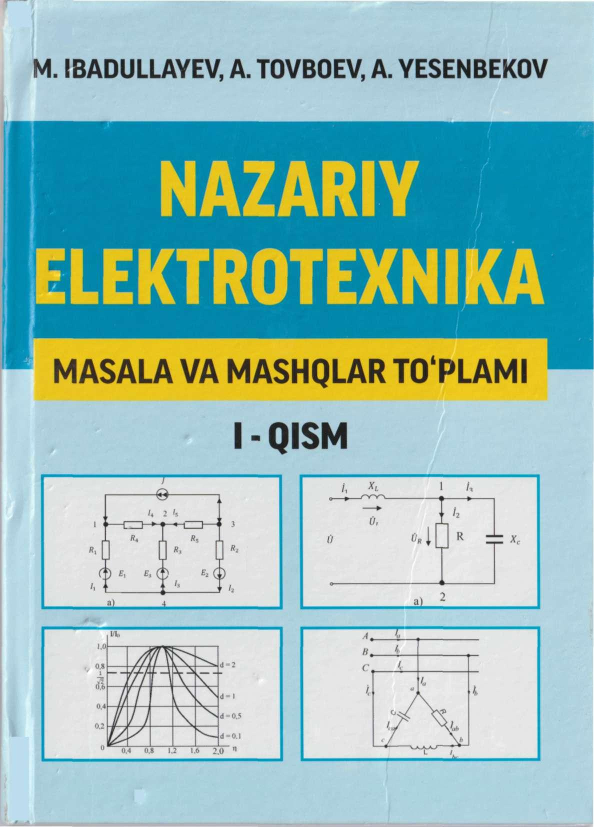 Nazariy elektrotexnika. Masala va mashqlar to'plami.1-qism.