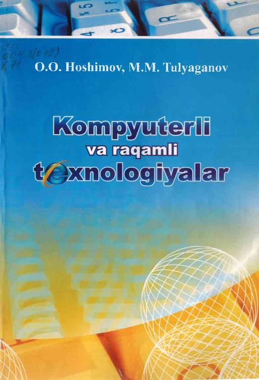 Kompyuterli va raqamli texnologiyalar