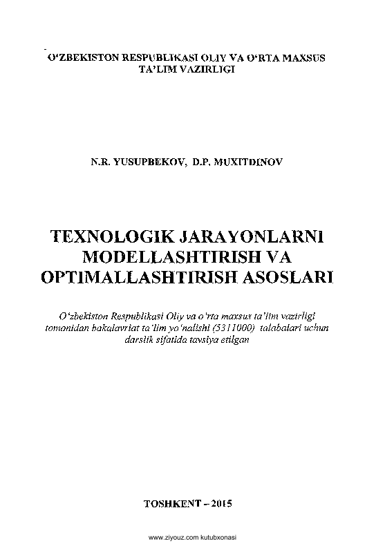 Texnologik jarayonlarni modellashtirish va optimallashtirish asoslar
