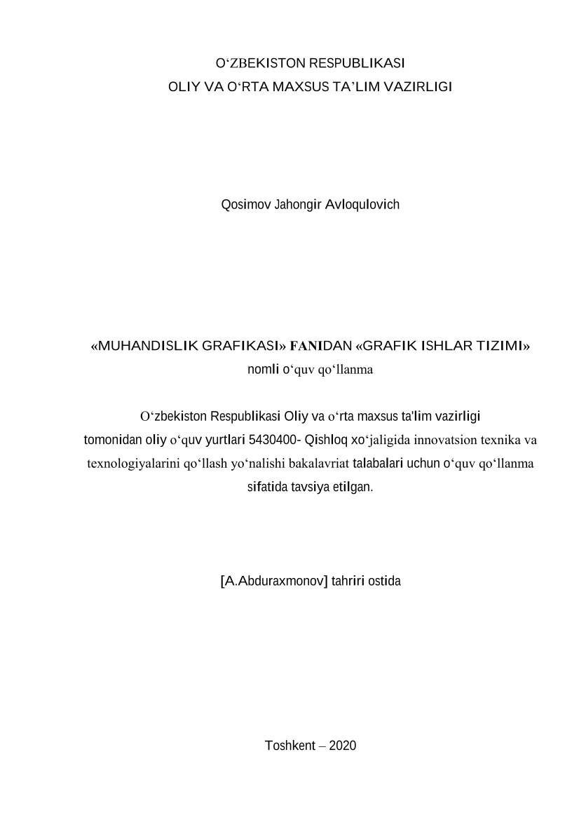 Muhandislik grafikasi fanidan grafik ishlar tizimi